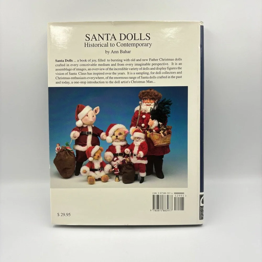 Santa‎ Dolls Historical to Contemporary Ann Bahar Hardcover Book 1992 0875883974